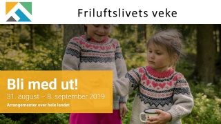 Friluftslivets veke: 31. august - 8 . september